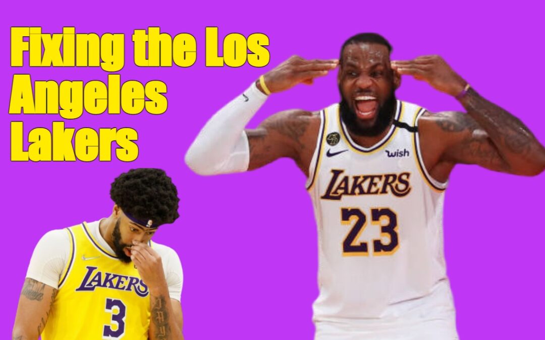 Fixing the Los Angeles Lakers